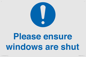 Please ensure windows are shut